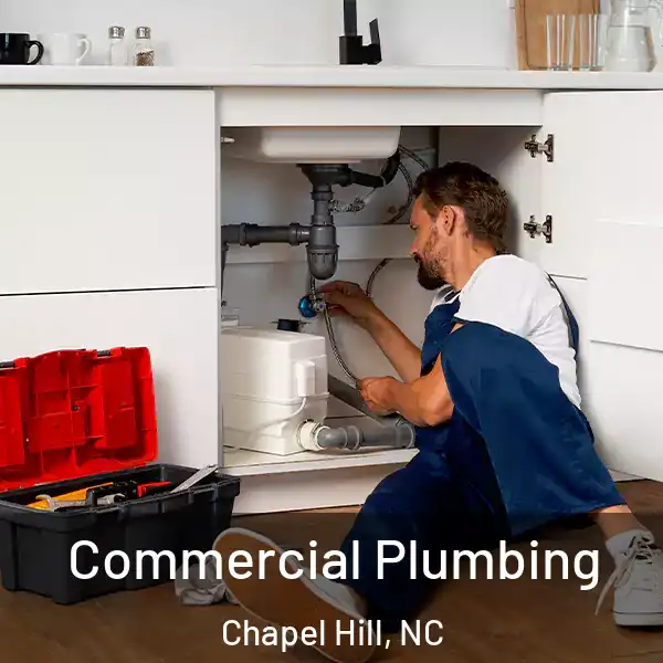  Commercial Plumbing Chapel Hill, NC
