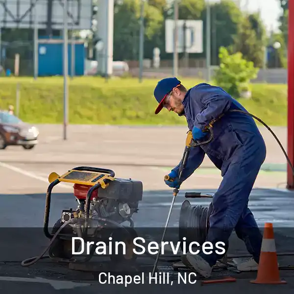 Drain Services Chapel Hill, NC