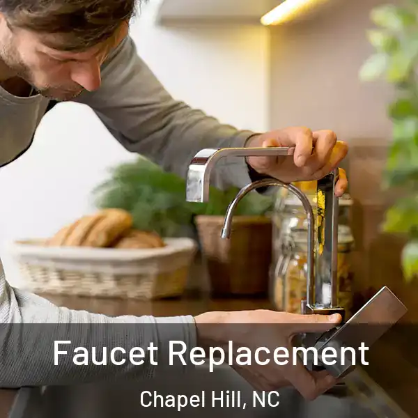  Faucet Replacement Chapel Hill, NC