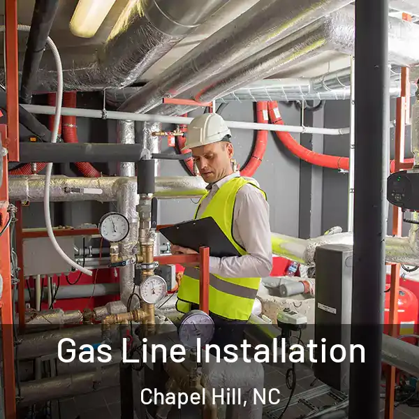  Gas Line Installation Chapel Hill, NC