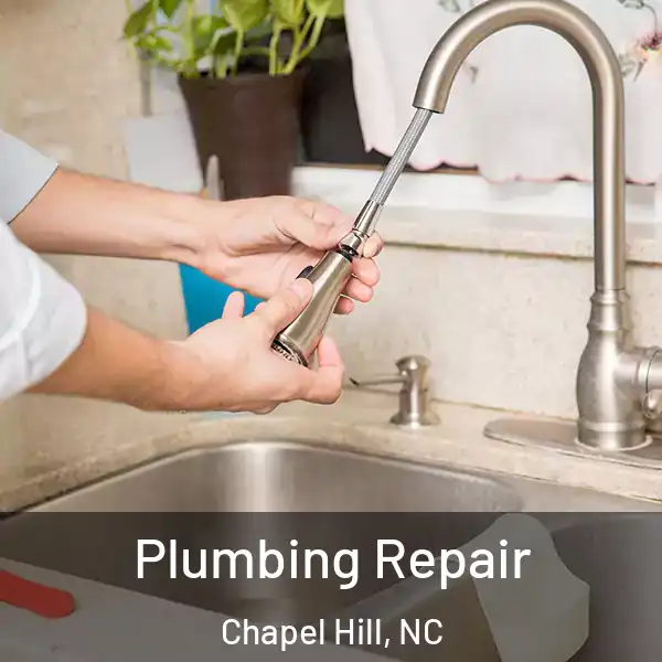  Plumbing Repair Chapel Hill, NC